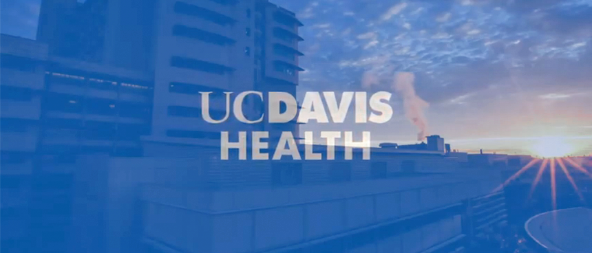 WATCH VIDEO - picture of the hospital with the UC Davis Health logo