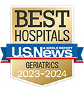 A U.S. News & World Report Best Hospital, Geriatrics