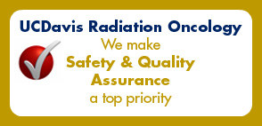 Safety and Quality Assurance at UCD Radiation Oncology © 2010 UC Regents